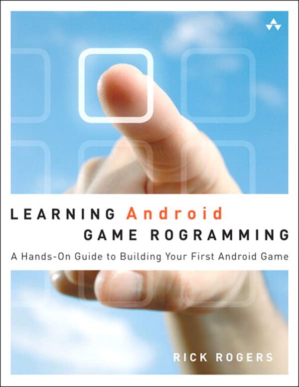 Learning Android Game Programming A Hands-On Guide to Building Your First Android Game