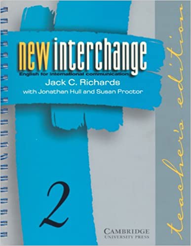 New Interchange Teacher's Edition 2: English for International Communication