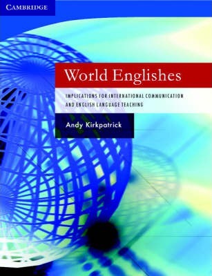 World English implications for International Communication and english language Teaching