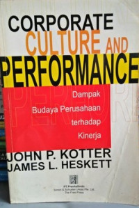 Corporate Culture and Performance : Dampak Budaya Perusahaan terhadap Kinerja