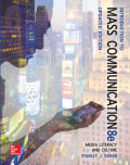 Introduction to Mass Communication: Media Literacy and Culture Updated Edition 8th Edition