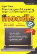 Kupas Tuntas Membangun E-Learning dengan Learning Management System Moodle