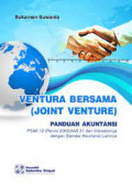 Ventura Bersama (Joinventure) Panduan Akuntansi PSAK 12(Revisi 2009)/IAS 31 Dan Interaksinya Dengan Standar Akuntansi Lainnya