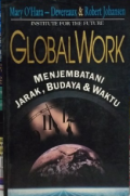 Global Work (Menjebatani Jarak, Budaya & waktu)