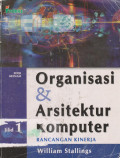 Organisasi dan Arsitektur Komputer Rancangan Kinerja Edisi Keenam Jilid 1