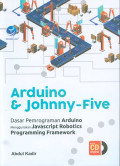 Arduino & Johnny-Five Dasar Pemograman Arduino Menggunakan Javascript Robotics Programming Framework