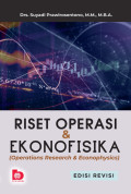 Riset Operasi dan Ekonofisika = Operations Research & Econophysics