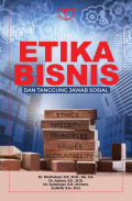 Etika Bisnis dan Tanggung Jawab