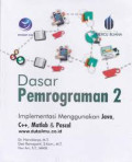 Dasar Pemrograman 2 : Implementasi Menggunakan Java, C++, Matlab, Dan Pascal