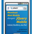 Membuat Web Mobile dengan jQuery Mobile Android, Blackberry, dan iPad