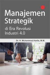 Manajemen Strategik Di Era Revolusi Industri 4.0