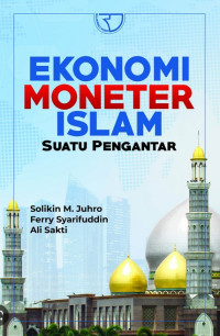 Image of Ekonomi Moneter Islam Suatu Pengantar