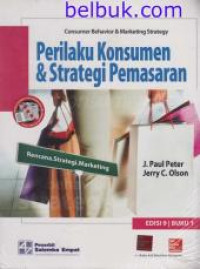 Consumer behavior & marketing strategy : Perilaku konsumen dan strategi pemasaran Edisi 9 Buku 1