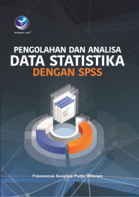 Image of Pengolahan dan Analisa Data Statistika dengan SPSS