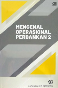 Image of Mengenal Operasional Perbankan 2