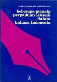 Beberapa Prinsip Perpaduan Leksem Dalam Bahasa Indonesia