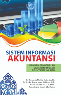 Sistem Informasi Akuntansi: Dengan Pengenalan Sistem Informasi Akuntansi Syariah