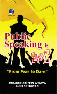 Public Speaking Is Easy From Fear To Dare