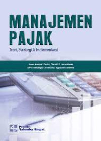 Manajemen Pajak: Teori, Strategi, dan Implementasi