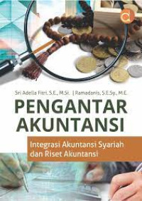 Pengantar Akuntansi Integrasi Akuntansi Syariah Dan Riset Akuntansi