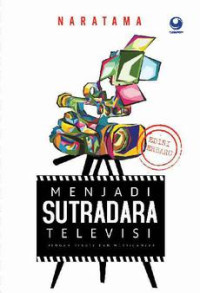 Menjadi Sutradara Televisi dengan Singel dan Multicamera