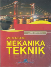 Memahami Mekanika Teknik