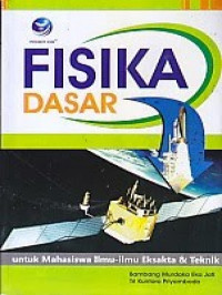 Fisika Dasar Untuk Mahasiswa Ilmu-Ilmu Eksata Dan Teknik