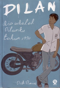 Dilan Dia Adalah Dilanku Tahun 1990