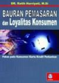 Bauran Pemasaran Dan Loyalitas Konsumen