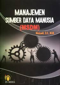 Manajemen Sumber Daya Manusia (Msdm)