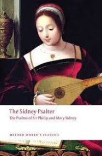 The Sidney Psalter The Psalms of Sir Philip and Mary