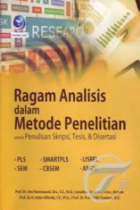 Ragam Analisis Dalam Metode Penelitian Untuk Penulisan Skripsi, Tesis, & Disertasi