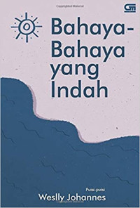 Bahaya-Bahaya yang Indah