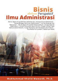 Bisnis dalam perspektif ilmu administrasi