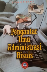 Pengantar Ilmu Administrasi Bisnis