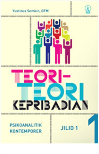 Teori-Teori Kepribadian Jilid 1 : Psikoanalitik Kontemporer