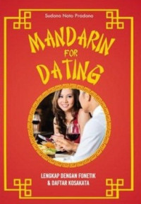 Mandarin For Dating, Lengkap Dengan Fonetik Dan Daftar Kosakata