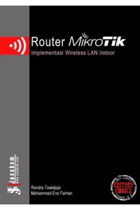 Router Mikrotik: Implementasi Wireless LAN Indoor