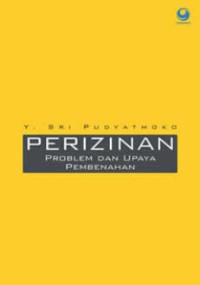 Perizinan - Problem, dan Upaya Pembenahan