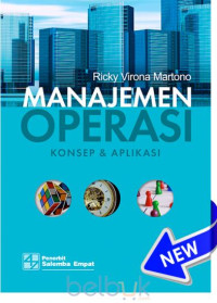 Manajemen Operasi : Konsep dan Aplikasi