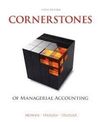 CORNERSTONES OF MANAGERIAL ACCOUNTING