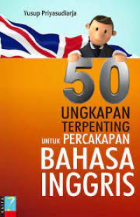 50 Ungkapan Terpenting Untuk Percakapan Bahasa Inggris