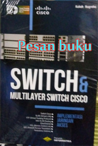 Switch & multilayer switch cisco: implementasi jaringan akses