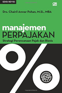 Manajemen Perpajakan Strategi Perencanaan Pajak dan Bisnis