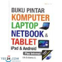 Buku Pintar Komputer Laptop Netbook & Tablet ipad & Android