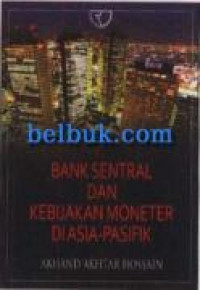 Bank Sentral Dan Kebijakan Moneter Di Asia Pasifik