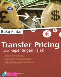 Image of Buku Pintar Transfer Pricing Untuk Kepentingan Pajak