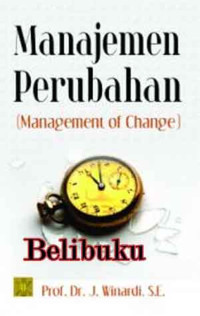 Manajemen Perubahan ( Management Of Change )