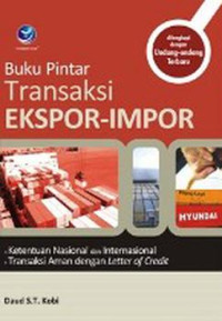 Buku Pintar Transaksi Ekspor - Impor