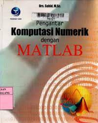 Pengantar Komputer Numerik dengan MATLAB